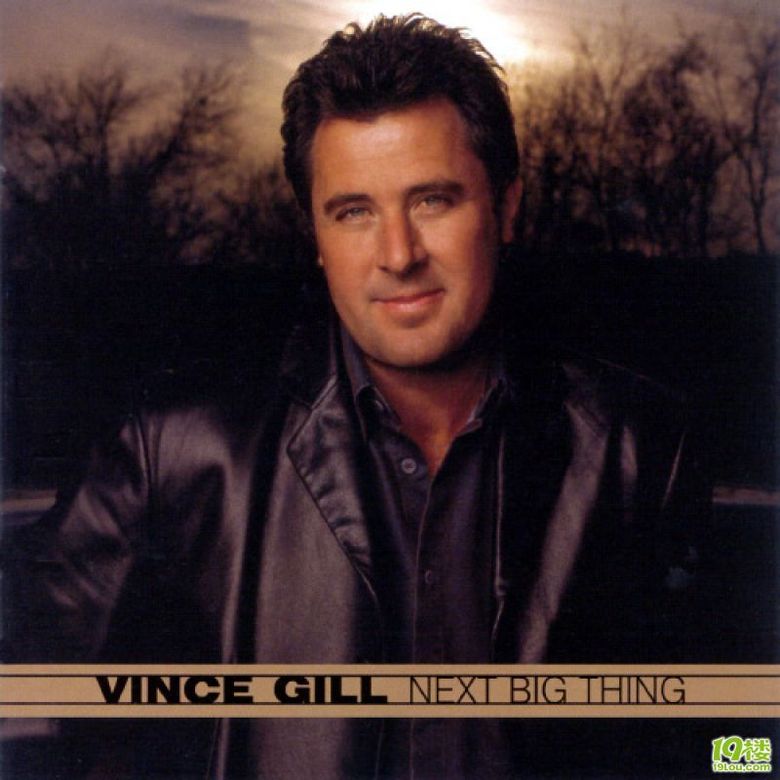 荐~ Vince Gill (Guest Vocalist Sheryl Crow) - W